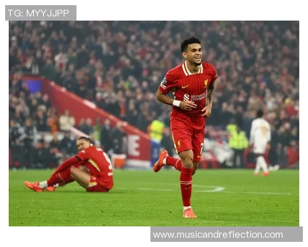 路易斯迪亚斯闪耀全场一球三关键传球险造更多进球获评8点8高分